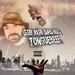 Gib mir das Mic (Explicit)