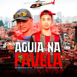 Águia na Favela (Explicit)