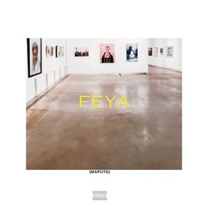 Feya (Maputo) (Explicit)