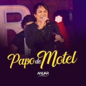 Papo de Motel (Ao Vivo)