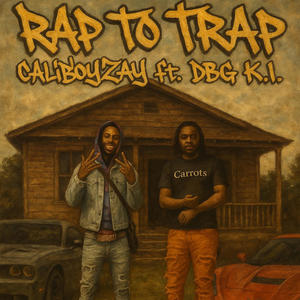 Rap To Trap (feat. DBG K.I.) (Explicit)