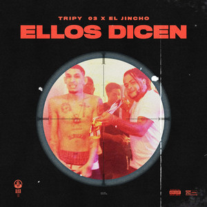 Ellos Dicen (Explicit)