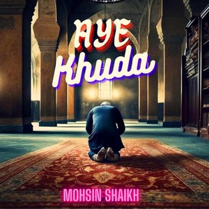 Aye Khuda