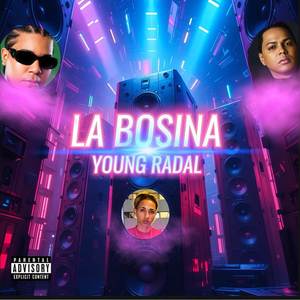 La Bosina (Explicit)