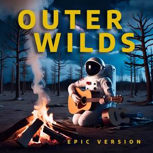 Outer Wilds Theme (Epic Version)