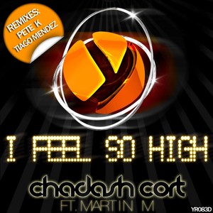 I Feel So High REMIXES