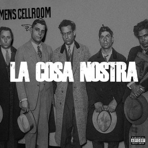 LA COSA NOSTRA (Explicit)