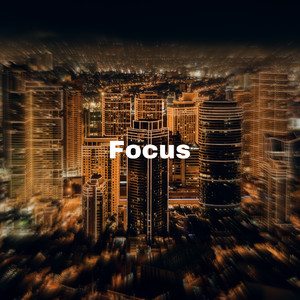 Focus