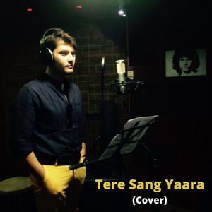 Tere Sang Yaara (Cover)