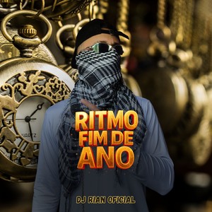 DJ RIAN OFICIAL - RITMO FIM DE ANO (Explicit)