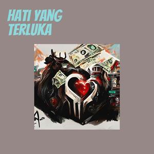hati yang terluka