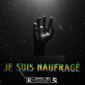 Je suis naufragé (Explicit)