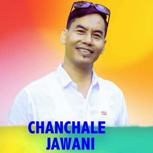 Chanchale Jawani