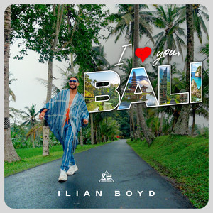 I Love You Bali (feat. Gus Mollo)