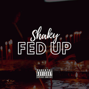 Fed Up (Explicit)