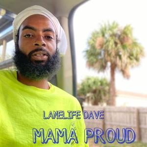 Mama Proud (Explicit)