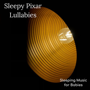 Sleepy Pixar lullabies