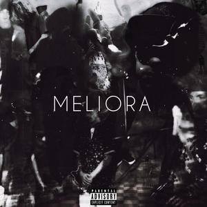 Meliora (Explicit)