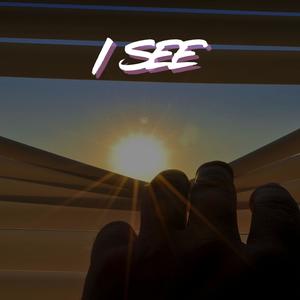 I See (feat. Big Sir)
