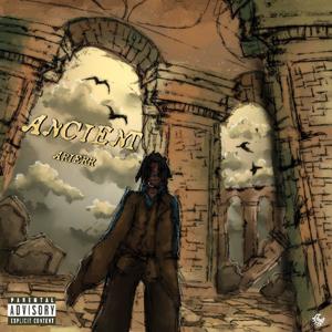 Ancient (Explicit)