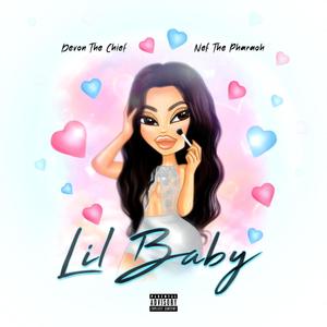 Lil Baby(feat. Nef The Pharaoh) (Explicit)
