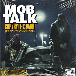 MOB TALK (feat. Vado) [Explicit]