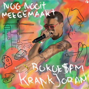 Nog Nooit Meegemaakt (Explicit)