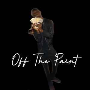 Off The Paint (Explicit)