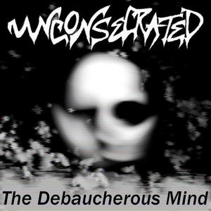 The Debaucherous Mind (Explicit)