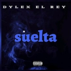 Suelta (Explicit)