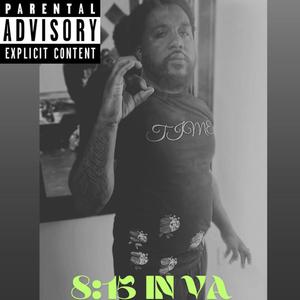 8:15 IN VA (Explicit)