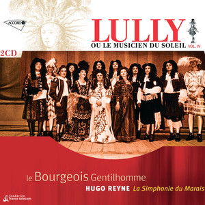 Lully: Le Bourgeois Gentilhomme