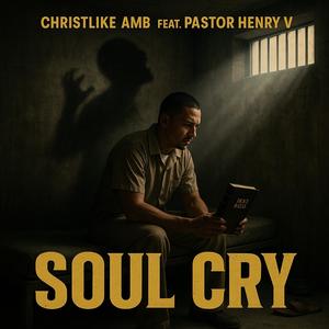 Soul Cry (feat. Pastor Henry V)