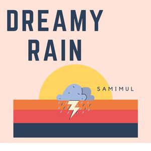 Dreamy Rain