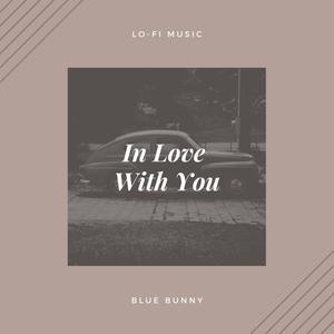 In Love With You(feat. Loφ'dog)