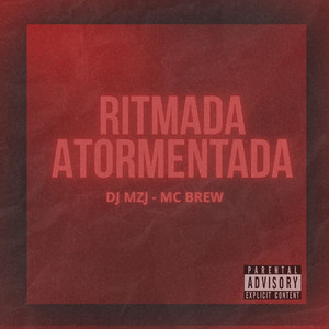RITMADA ATORMENTADA (Explicit)