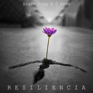 RESILIENCIA (feat. J-Erre) (Explicit)