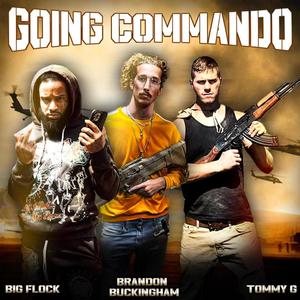 Going Commando (Explicit)