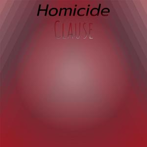 Homicide Clause