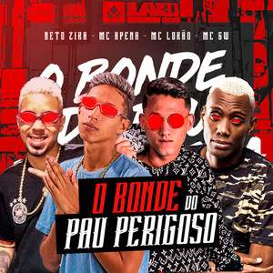 Bonde do Pau Perigoso (Explicit)