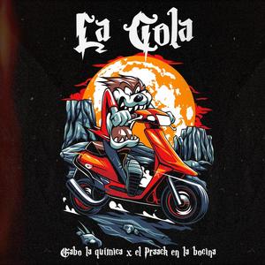 La Cola (feat. El Praak En la Bocina)