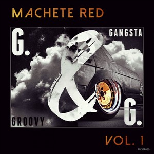 Gangsta & Groovy, Vol. 1