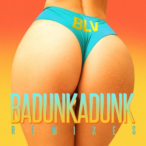 Badunkadunk (EP Remixes)