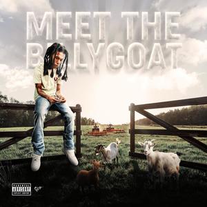 Meet The Billy Goat (Explicit)