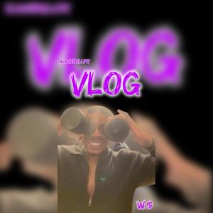 Vlog (Explicit)