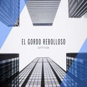 El Gordo Rebolloso (Explicit)