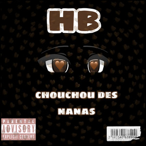 Chouchou des nanas (Explicit)