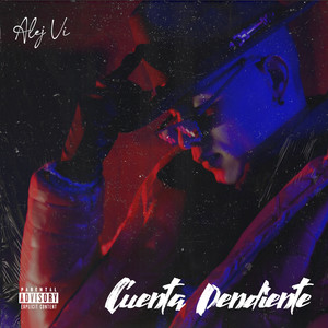 Cuenta Pendiente (Explicit)