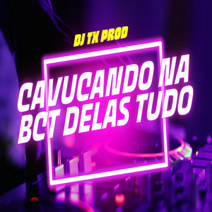 CAVUCANDO NA BCT DELAS TUDO (Explicit)