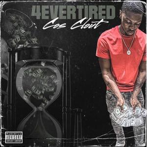 4EverTired (Explicit)